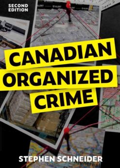 Canadian Organized Crime, 2nd Edition eBook