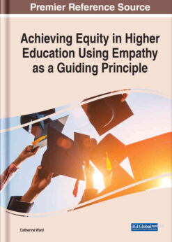 Achieving Equity in Higher Education Using Empathy as a Guiding Principle eBook