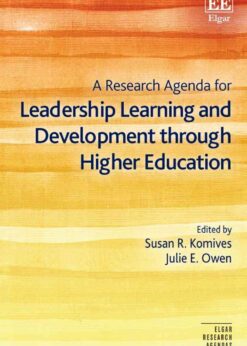 A Research Agenda for Leadership Learning and Development through Higher Education, 1st Edition eBook