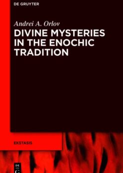 Divine Mysteries in the Enochic Tradition, 1st Edition eBook