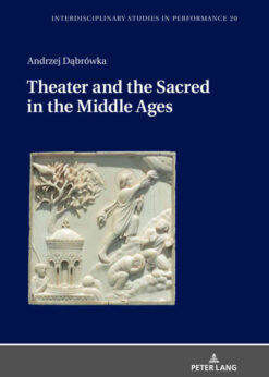 Theater and the Sacred in the Middle Ages, 1st Edition eBook