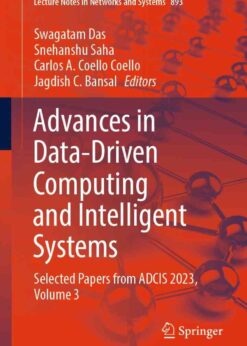Advances in Data-Driven Computing and Intelligent Systems: Selected Papers from ADCIS 2023, Volume 3 eBook