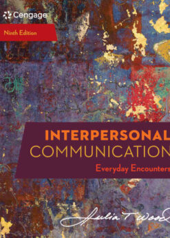Interpersonal Communication: Everyday Encounters, 9th Edition eBook