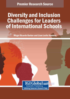 Diversity and Inclusion Challenges for Leaders of International Schools eBook