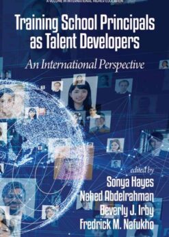 Training School Principals as Talent Developers: An International Perspective eBook