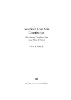 America's Lone Star Constitution: How Supreme Court Cases from Texas Shape the Nation, 1st Edition eBook