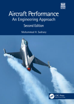 Aircraft Performance: An Engineering Approach, 2nd Edition eBook