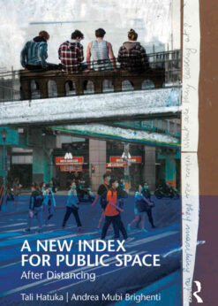 A New Index for Public Space: After Distancing, 1st Edition eBook