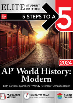 1st Edition, 5 Steps to a 5: AP World History: Modern 2024 Elite Student Edition eBook