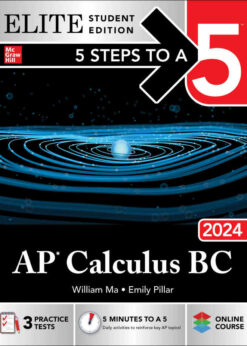 5 Steps to a 5: AP Calculus BC 2024 Elite Student Edition eBook