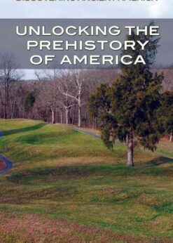 Unlocking the Prehistory of America eBook