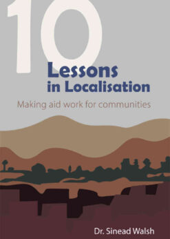 10 Lessons in Localisation: Making aid work for communities eBook
