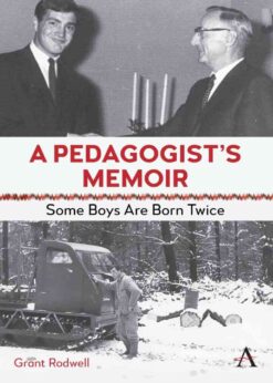 A Pedagogist’s Memoir: Some Boys Are Born Twice eBook