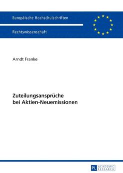 Zuteilungsansprueche bei Aktien-Neuemissionen, 1st Edition eBook