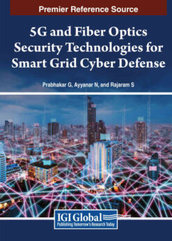 5G and Fiber Optics Security Technologies for Smart Grid Cyber Defense eBook