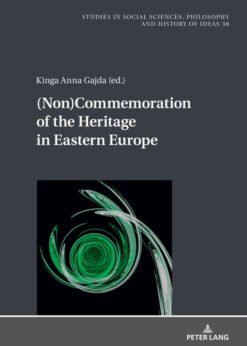(Non)Commemoration of the Heritage in Eastern Europe, 1st Edition eBook